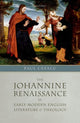 Book cover of: Johannine Renaissance in Early Modern English Literature and Theology. By: Paul Cefalu