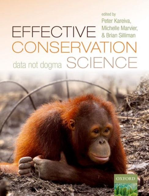 Book cover of: Effective Conservation Science. By: Peter Kareiva