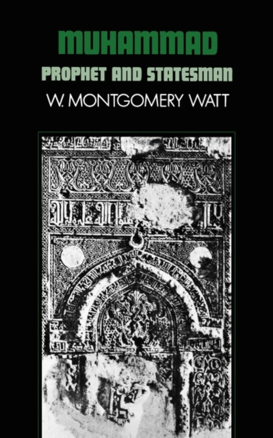 Book cover of: Muhammad, Prophet and Statesman