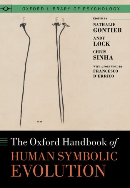 The Oxford Handbook of Human Symbolic Evolution