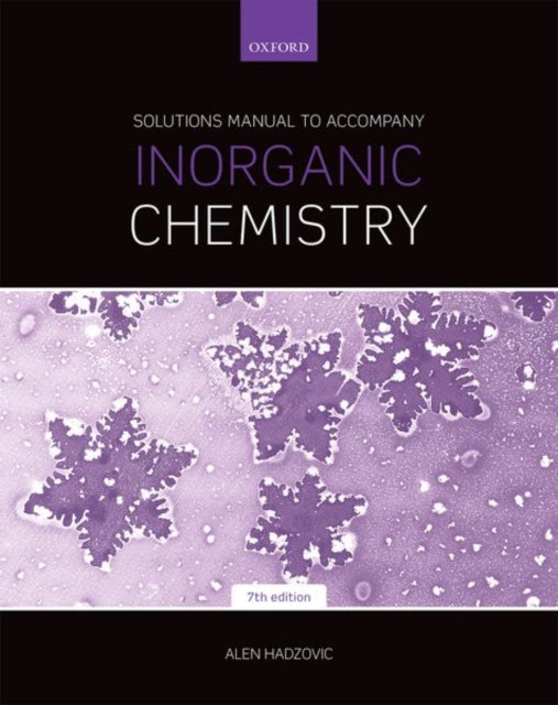 Book cover of: Solutions Manual to Accompany Inorganic Chemistry 7th Edition