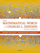 Book cover of: Mathematical World of Charles L. Dodgson (Lewis Carroll). By: Robin Wilson