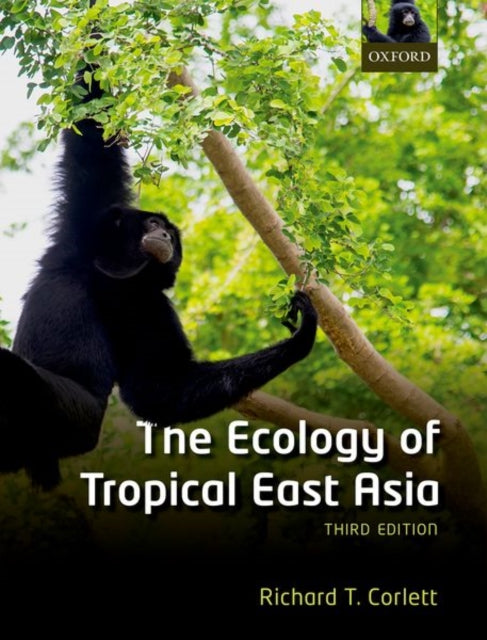 Book cover of: Ecology of Tropical East Asia. By: Richard T. Corlett