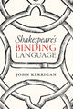 Book cover of: Shakespeare's Binding Language. By: John Kerrigan