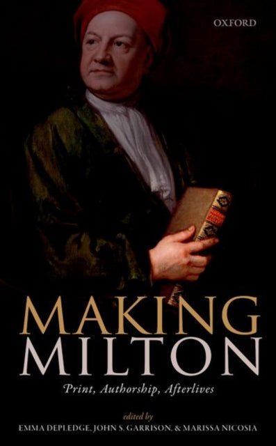 Book cover of: Making Milton. By: Emma Depledge
