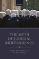 Book cover of: Myth of Judicial Independence. By: Mike McConville
