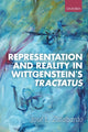 Book cover of: Representation and Reality in Wittgenstein's Tractatus. By: José L. Zalabardo