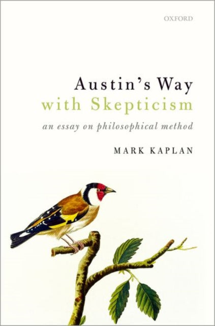 Book cover of: Austin's Way with Skepticism. By: Mark Kaplan
