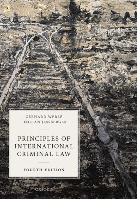 Book cover of: Principles of International Criminal Law. By: Gerhard Werle