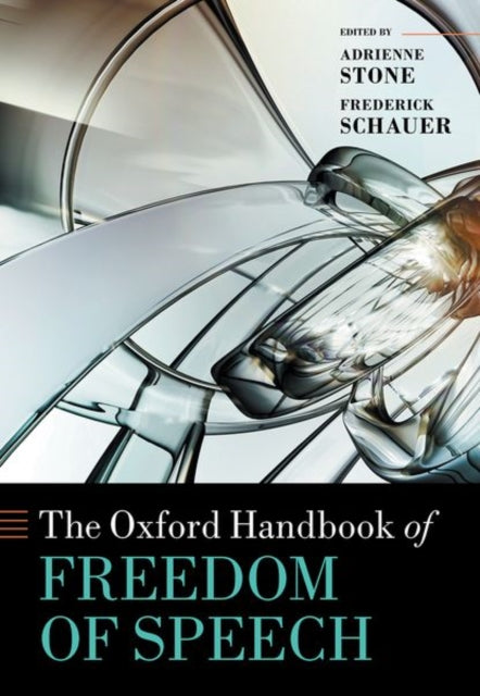 Book cover of: Oxford Handbook of Freedom of Speech. By: Adrienne Stone