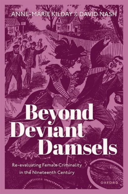 Book cover of: Beyond Deviant Damsels. By: Anne-Marie Kilday