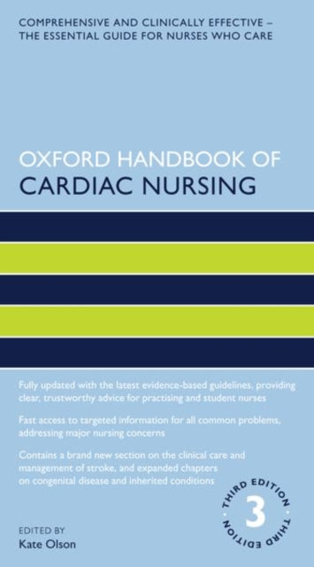 Book cover of: Oxford Handbook of Cardiac Nursing. By: Kate Olson
