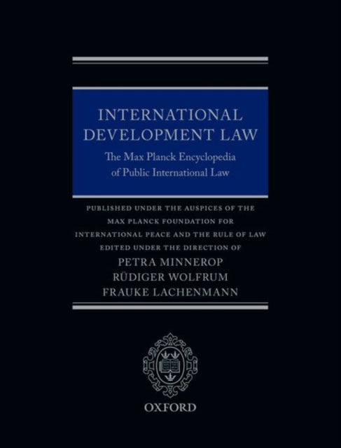 Book cover of: International Development Law. By: Petra Minnerop