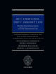 Book cover of: International Development Law. By: Petra Minnerop