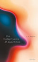 Book cover of: Metaphysics of Quantities. By: J. E. Wolff