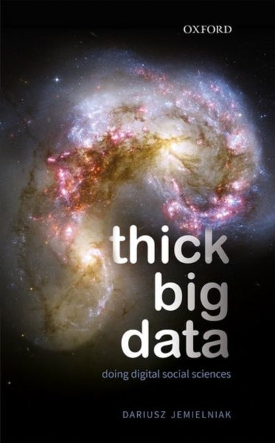 Book cover of: Thick Big Data. By: Dariusz Jemielniak