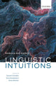 Book cover of: Linguistic Intuitions. By: Samuel Schindler