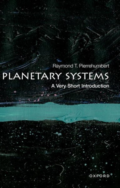 Book cover of: Planetary Systems. By: Raymond T. Pierrehumbert