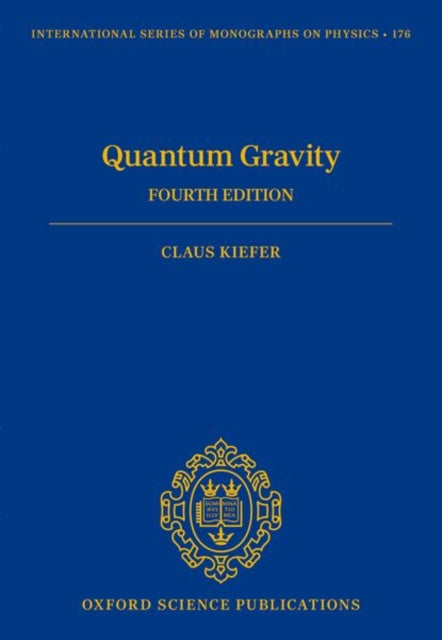 Book cover of: Quantum Gravity. By: Claus Kiefer