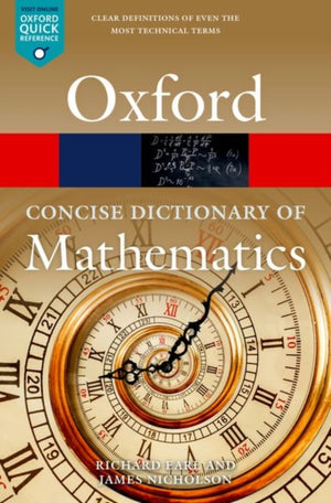 Concise Oxford Dictionary of Mathematics