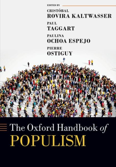 Book cover of: Oxford Handbook of Populism. By: Cristóbal Rovira Kaltwasser