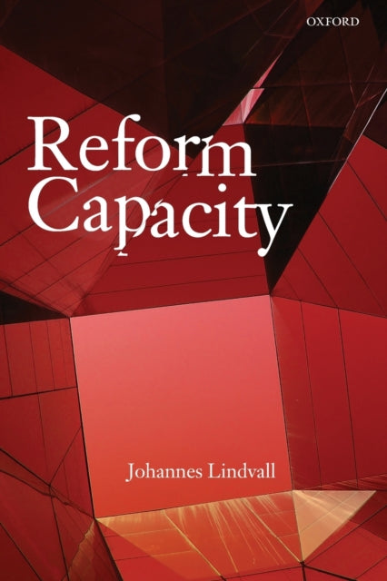Book cover of: Reform Capacity. By: Johannes Lindvall