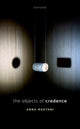 Book cover of: Objects of Credence. By: Anna Mahtani