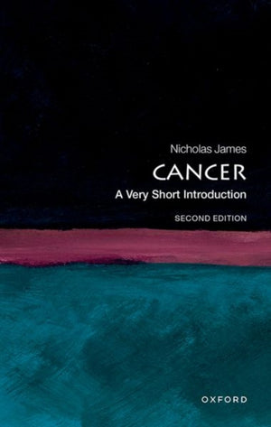 Cancer, A Very Short Introduction