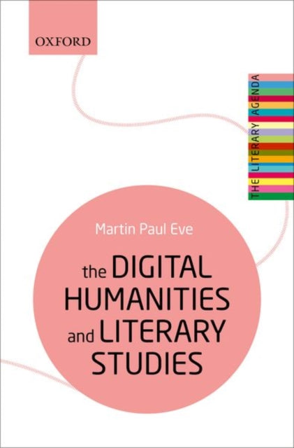 Book cover of: Digital Humanities and Literary Studies. By: Martin Paul Eve