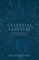 Book cover of: Celestial Tapestry. By: Nicholas Mee