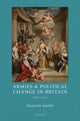 Book cover of: Armies and Political Change in Britain, 1660-1750. By: Hannah Smith