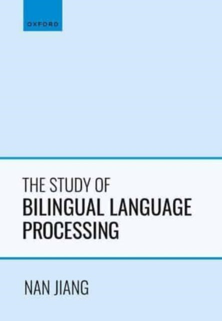 Book cover of: Study of Bilingual Language Processing. By: Nan Jiang