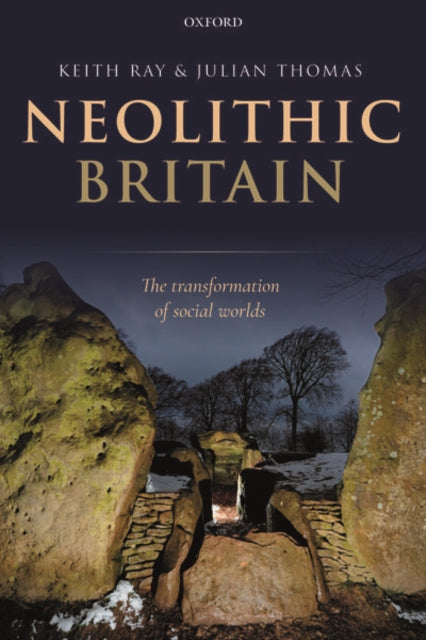 Book cover of: Neolithic Britain. By: Keith Ray