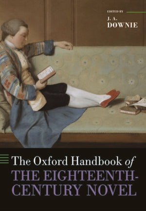 Oxford Handbook of the Eighteenth-Century Novel