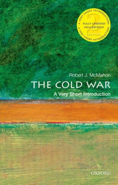 Cold War, A Very Short Introduction 9780198859543 McMahon, Robert J.