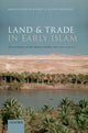 Book cover of: Land and Trade in Early Islam. By: Hugh Kennedy