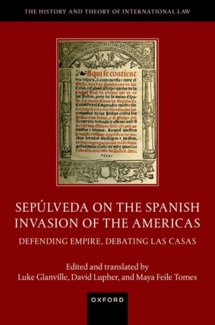Book cover of: Sepulveda on the Spanish Invasion of the Americas. By: Luke Glanville