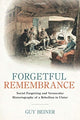 Book cover of: Forgetful Remembrance. By: Guy Beiner