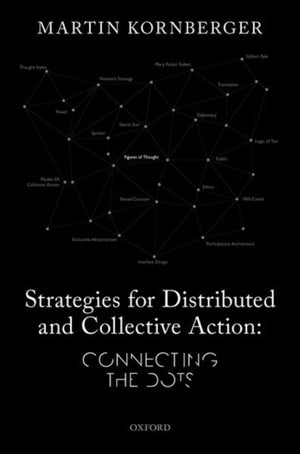 Strategies for Distributed and Collective Action