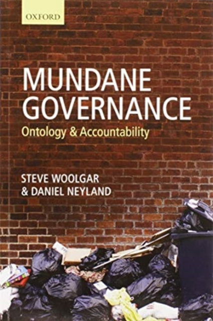 Book cover of: Mundane Governance. By: Steve Woolgar