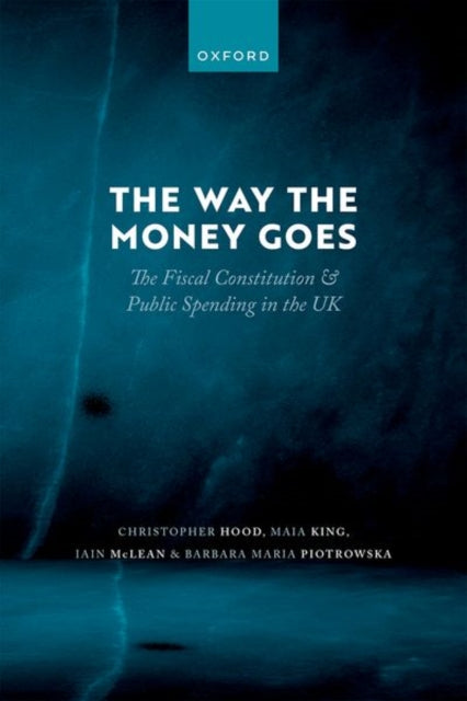 Book cover of: Way the Money Goes. By: Christopher Hood