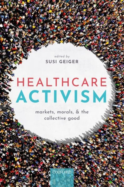 Book cover of: Healthcare Activism. By: Susi Geiger