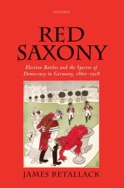 Book cover of: Red Saxony. By: James Retallack