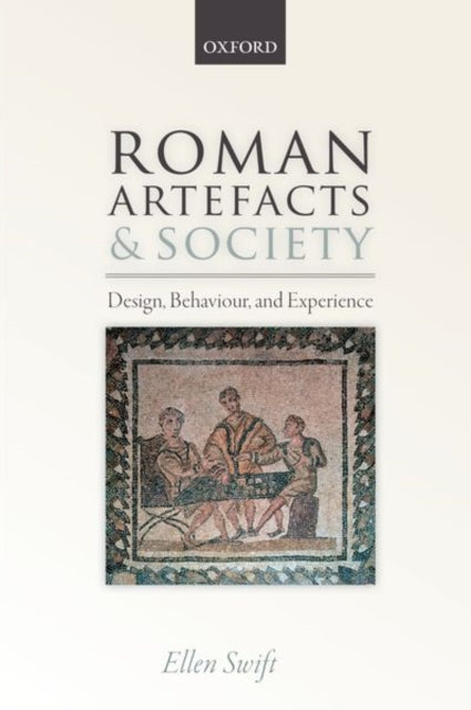 Book cover of: Roman Artefacts and Society. By: Ellen Swift