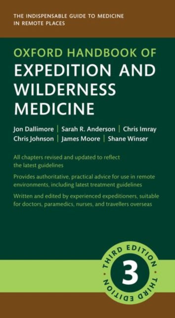 Book cover of: Oxford Handbook of Expedition and Wilderness Medicine. By: Jon Dallimore