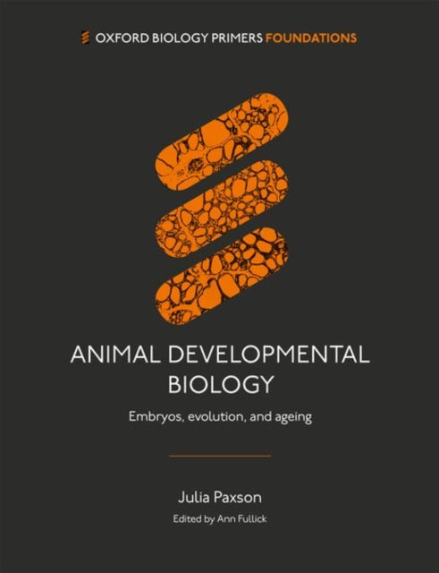 Book cover of: Animal Developmental Biology. By: Julia Paxson