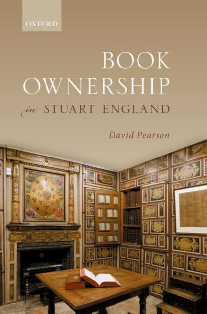 Book cover of: Book Ownership in Stuart England. By: David Pearson