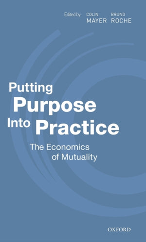 Putting Purpose Into Practice