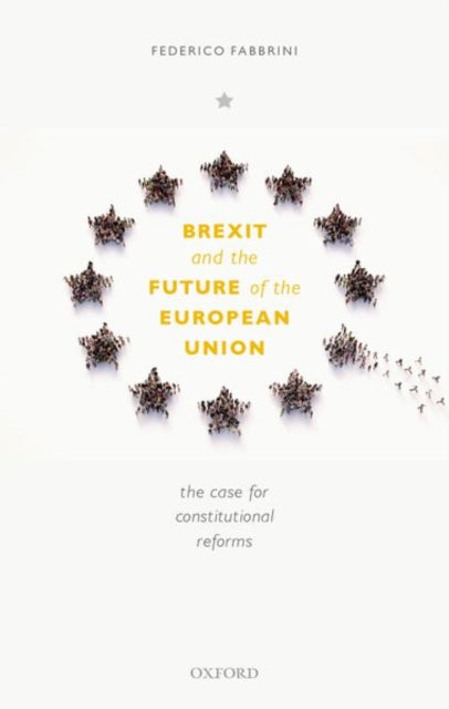 Book cover of: Brexit and the Future of the European Union. By: Federico Fabbrini