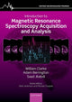 Book cover of: Introduction to Magnetic Resonance Spectroscopy Acquisition and Analysis